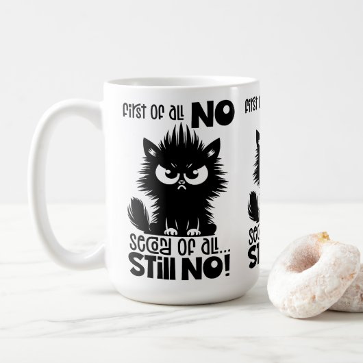 First Of All, No Funny Cat Lover Gift Koffiemok (Met donut)