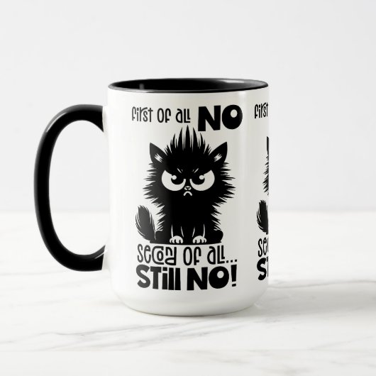 First Of All, No Funny Cat Lover Gift  Mok (Links)