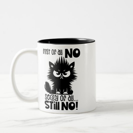 First Of All, No Funny Cat Lover Gift  Tweekleurige Koffiemok (Links)