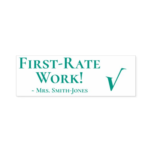 "First Rate Work!" + Rubber Stamp Naam instructeur Zelfinktende Stempel (Design)