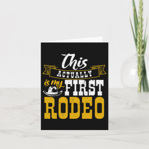First Rodeo Cowboy Hut Horse Ranch Horseback Ridin Kaart