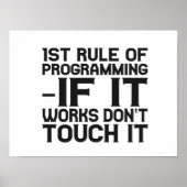 First Rule of Programming: If it works Funny Coder Poster (Voorkant)