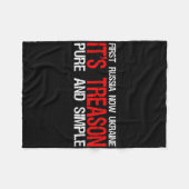 First Russia Now Ukraine It's Treason Pure And Sim Fleece Deken (Voorkant (Horizontaal))