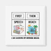 First Speech Then Beach Funny Speech Therapy Summe Magneet (Voorkant)