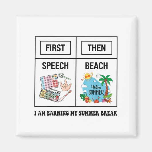First Speech Then Beach Funny Speech Therapy Summe Magneet (Voorkant)