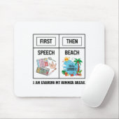 First Speech Then Beach Funny Speech Therapy Summe Muismat (Met muis)