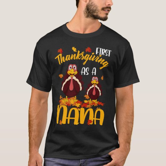 First Thanksgiving As A Nana 2021 Pregnancy Announ T-shirt (Voorkant)