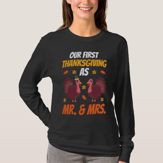 First Thanksgiving As Mr and Mrs  Thanksgiving Fam T-shirt (Voorkant)