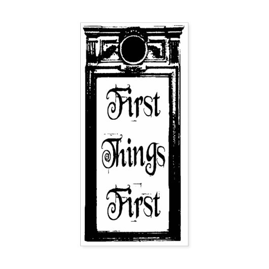 First Things First stempel  (Afrduk)
