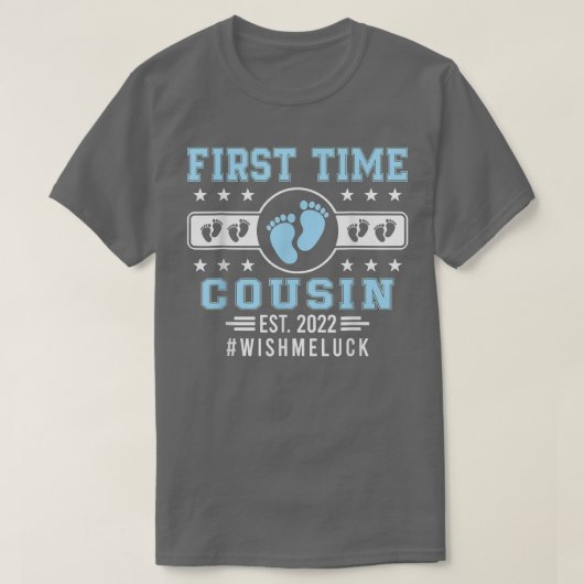 First Time Cousin Est  T-shirt (Design voorkant)