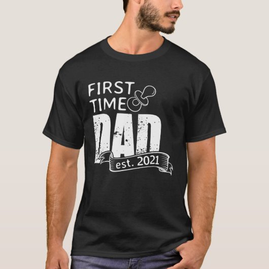 First Time Dad 2021 Become Father Surprise Pregnan T-shirt (Voorkant)