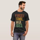First Time Dad 2023  Dad To Be Father To Be Daddy T-shirt (Voorkant volledig)