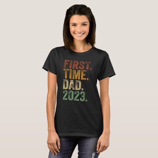 First Time Dad 2023 Shirt Dad To Be Father To Be D (Voorkant volledig)