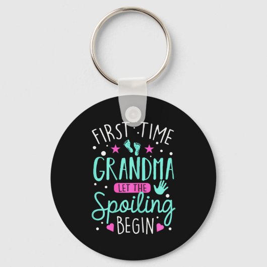 First Time Grandma Let The Siling Begin Funny Gran Sleutelhanger (Voorkant)