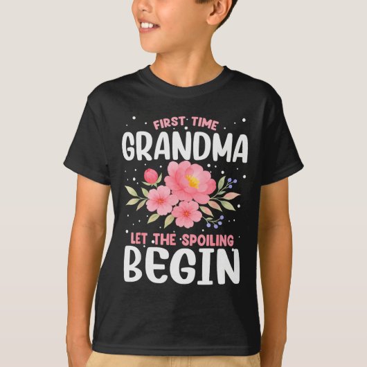 First Time Grandma Let The Siling Begin  T-shirt (Voorkant)