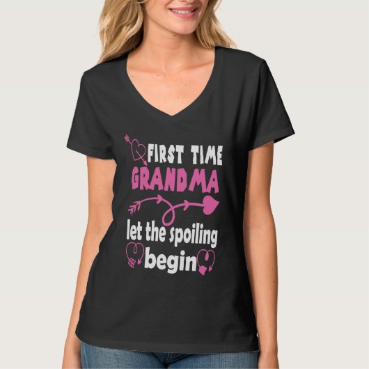First Time Grandma To Be Let The Spoiling Begin Na T-shirt (Voorkant)