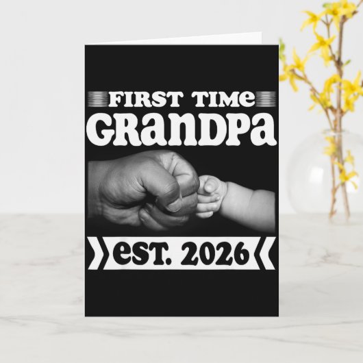 First Time Grandpa New Dad Est 2026 Shirt Fathers  Kaart (Gele Bloem)