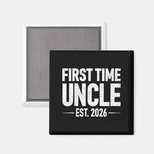 First Time Uncle Est. 2026 Funny New Uncle  Magneet (Voorkant / Achterkant)