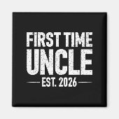 First Time Uncle Est. 2026 Funny New Uncle  Magneet (Voorkant)