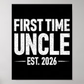 First Time Uncle Est. 2026 Funny New Uncle  Poster (Voorkant)