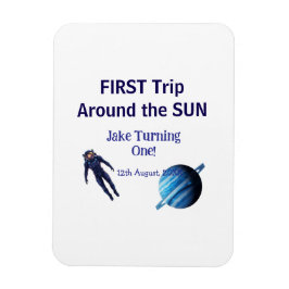 First trip around the sun planet astronaut birthda magneet