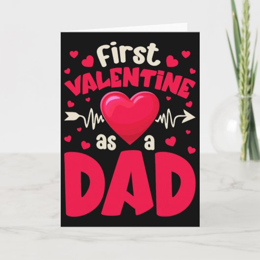 First Valentine As A Dad Funny Valentine New Dad B Kaart (Voorkant)