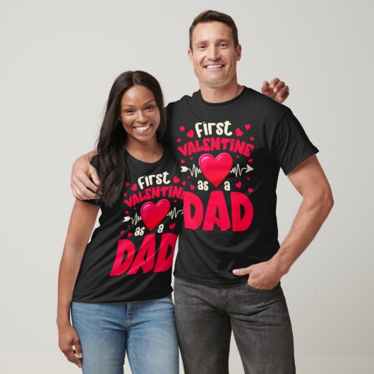 First Valentine As A Dad Funny Valentine New Dad B T-shirt (Unisex)