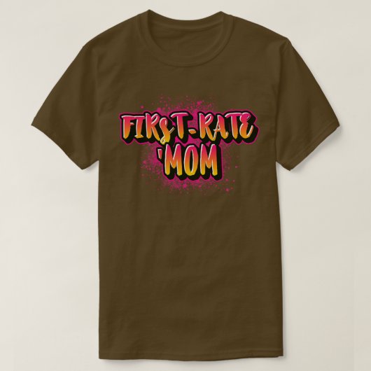 FirstRate mama T-shirt (Design voorkant)