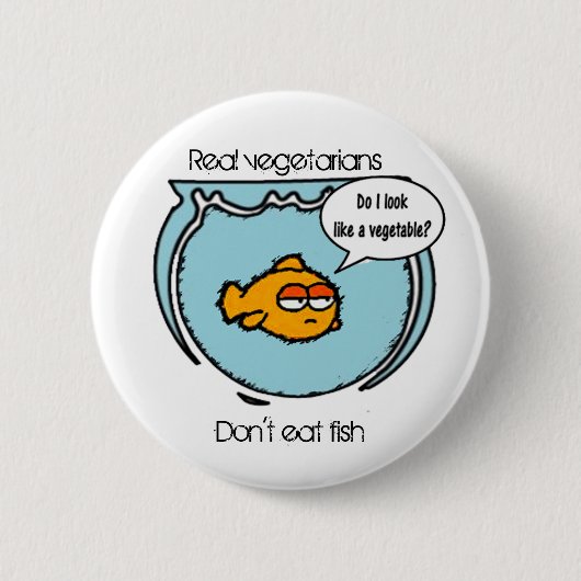 Fish Ain't Veggie Button (Voorkant)