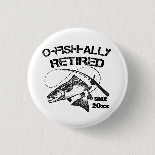 Fish Ally Gepensioneerd 2025 Funny Gevist Visser Ronde Button 3,2 Cm