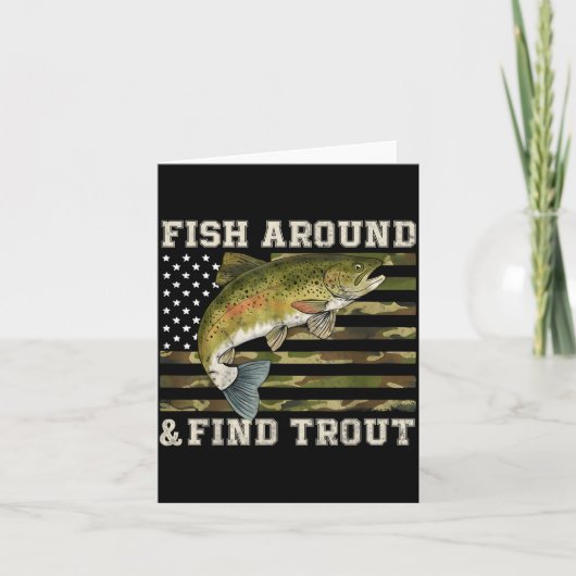 Fish Around And Find Trout American Flag Funny Fis Kaart (Voorkant)