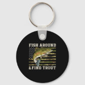 Fish Around And Find Trout American Flag Funny Fis Sleutelhanger (Voorkant)