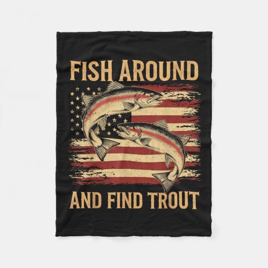 Fish Around And Find Trout Funny Fishing Fishermen Fleece Deken (Voorkant)
