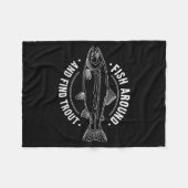 Fish Around And Find Trout Funny Fishing Fishermen Fleece Deken (Voorkant (Horizontaal))