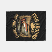Fish Around And Find Trout Funny Fishing Fishermen Fleece Deken (Voorkant (Horizontaal))
