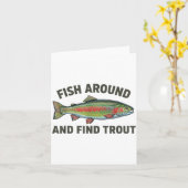 Fish Around And Find Trout Funny Fishing Fishermen Kaart (Gele Bloem)
