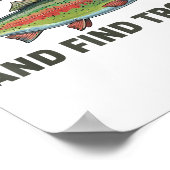 Fish Around And Find Trout Funny Fishing Fishermen Poster (Hoek)