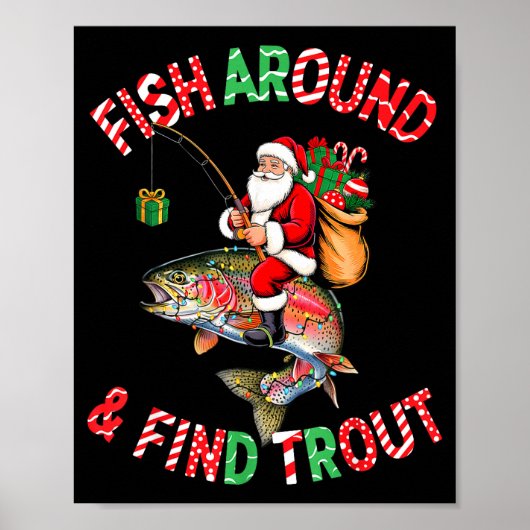 Fish Around Find Trout, Funny Fisherman Fishing Ch Poster (Voorkant)