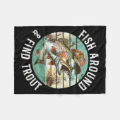 Fish Around Find Trout, Funny Fisherman Fishing Jo Fleece Deken (Voorkant (Horizontaal))