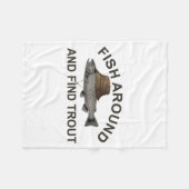 Fish Around Find Trout, Funny Fisherman Fishing Jo Fleece Deken (Voorkant (Horizontaal))