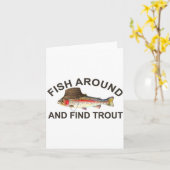 Fish Around Find Trout, Funny Fisherman Fishing Jo Kaart (Gele Bloem)