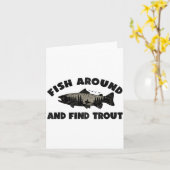 Fish Around Find Trout, Funny Fisherman Fishing Jo Kaart (Gele Bloem)