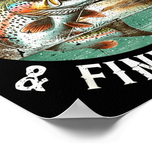 Fish Around Find Trout, Funny Fisherman Fishing Jo Poster (Hoek)