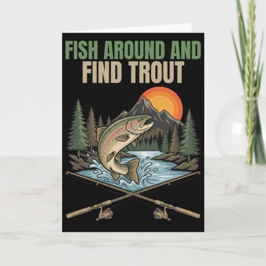 Fish Around & Find Trout Funny Fishing Humor Gift Kaart (Voorkant)