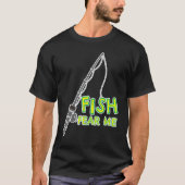 Fish Fear Me Mannen Grappig Gevist Vader Visser G T-shirt (Voorkant)