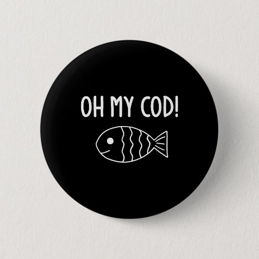 Fish Puns, Oh My Cod, Grappig, Grappen, Sarcastisc Ronde Button 5,7 Cm (Voorkant)