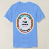 Fish Sauce Funny Japans Sushi Condiment Horwee T-shirt (Design voorkant)