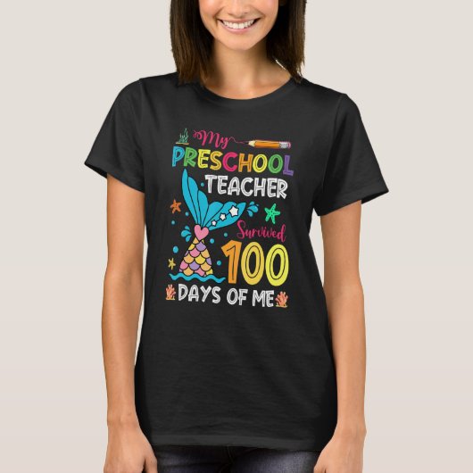 Fish Tail Preschool Teacher Survived 100 Days Of M T-shirt (Voorkant)