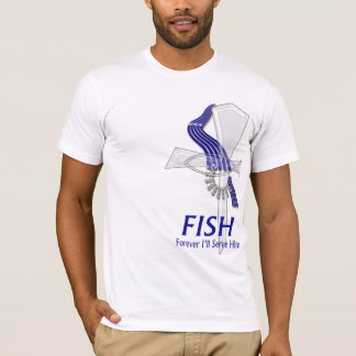 FISH = Voor altijd zal ik hem dienen T-shirt