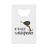 Fish Whisperer Creditkaart Flessenopener (Voorkant)